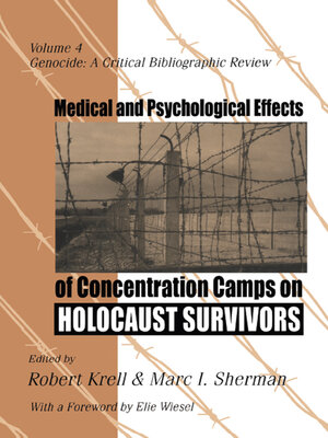 cover image of Medical and Psychological Effects of Concentration Camps on Holocaust Survivors